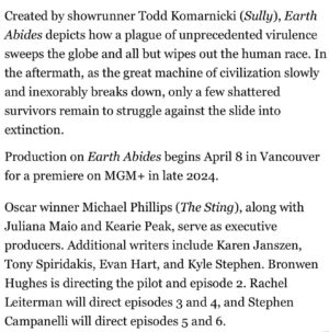 Jessica Frances Dukes Instagram - Words cannot express how absolutely honored I am to take on the role of Emma!! What a dream!

Thank You Michael Wright, Todd Komarnicki, Kearie Peak, Lighthouse Productions, Michael Phillips, Juliana Maio, and Seth Yanklewitz for the opportunity to bring this amazing woman to life. 

Emma is a dream role, this is a dream project, and what a joy it has been, already, diving into this brilliant work with this brilliant team! I can’t wait to share it with the world! See you all soon!! 

#EarthAbides #MGM #Lighthouseproductions #ActressLife #Vancouver #BritishColumbia #InternationalDiaries #DreamsComeTrue #StayTuned @mgmplus & @amazonprime