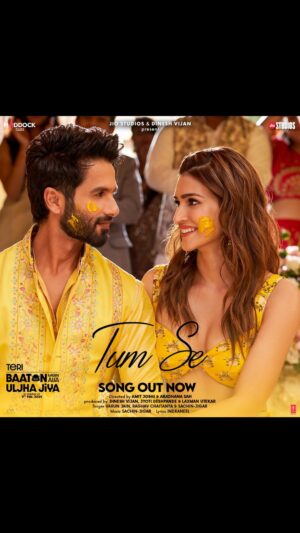 Jigar Saraiya Instagram - Tum Se…kiran dhoop ki 🎶 Giving love a new meaning with this heartwarming tune ✨💕

#TumSe Song Out Now!

#TeriBaatonMeinAisaUljhaJiya in cinemas this Valentine’s week, 9th February 2024!

@shahidkapoor @kritisanon @aapkadharam #DimpleKapadia @therakeshbedi @anubhafatehpuria @rajeshkumar.official @grushakapoor24 @ashishsverma @iambrij0808 @raashultandon @maahijain1707 @shauryashaunak_duggal @real.amitjoshi @i_aradhana_ #DineshVijan #JyotiDeshpande @laxman.utekar @sharadakarki @pvijan @sachinjigar @soulfulsachin @jigarsaraiya @varun_wave @raghavchaitanya #Indraneel @piyush_bhagat @shaziasamji @maddockfilms @officialjiostudios @tseries.official @penmovies