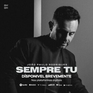 João Paulo Rodrigues Instagram - Estou muito feliz por finalmente poder anunciar-vos que brevemente vou lançar o meu single “Sempre Tu”.
Fiquem desse lado, não percam ❤️

#joaopaulorodrigues #sempretu