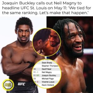 Joaquin Buckley Instagram - #JoaquinBuckley says he wants to do #DerrickLewis a “favor” by taking over the main event spot to headline in his hometown of St. Louis, Missouri against fellow no. 11 ranked welterweight #NeilMagny on May 11. 👀🔥 (SWIPE) #UFCStLouis

With St. Louis native #MichaelJohnson pulling out of his fight on May 11 earlier today, should the #UFC put Buckley vs. Magny as the new main event?👇👇👇
