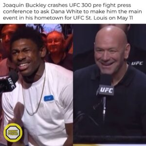Joaquin Buckley Instagram - #JoaquinBuckley made a special appearance at the #UFC300 pre fight press conference to let #DanaWhite know directly that he wants to be put as the main event for #UFCStLouis on May 11 instead of #DerrickLewis vs. #RodrigoNascimento. 😂🔥 (SWIPE)

Should Dana let Buckley fight in his hometown and swap him in as the new main event⁉️🤔