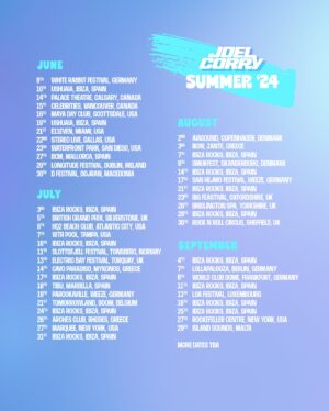 Joel Corry Instagram - SUMMER 2024 TOUR DATES 🪥👉
Fresh & ready to take on my biggest summer yet!!
Swipe to see where I’m playing the next 4 months…
Tell me in the comments where I’ll be seeing you 👀