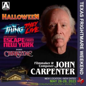 John Carpenter Instagram - I will see you all next month, at Texas Frightmare! May 26 - 28th.