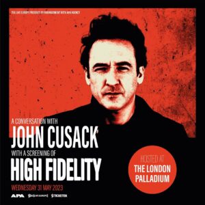 John Cusack Instagram - UK! Join me at The London Palladium this May 31st for a special live Q&A alongside a screening of High Fidelity.

Presale tickets are live, general sale 9am Friday! Sign-up via the link in my bio.
