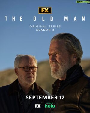 John Lithgow Instagram - Jeff Bridges and John Lithgow return in season 2 of FX’s The Old Man. Premieres 9.12 on FX. Stream on Hulu.