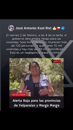 José Antonio Kast Instagram - El viernes 2 de febrero, a las 4 de la tarde, el gobierno descartaba riesgo para las viviendas. Solo horas después, murieron más de 130 personas, se quemaron 15 mil viviendas y hay más de 40 mil damnificados. Esto es
negligencia grave y criminal.