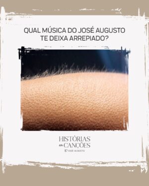 José Augusto Instagram - Comenta aqui, qual música do José Augusto te deixa arrepiado desse jeito? 

#joseaugusto #50anos #historiasemcancoes