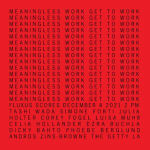 Julia Holter Instagram - This Saturday, December 4 in LA “Meaningless Work, Get To Work: Fluxus Scores at the Getty”

I’m happy to be a small part of this event Tashi Wada put together with Sarah Cooper at the Getty, will be performing John Cage’s “45’ for a Speaker”, as well as George Brecht’s “Motor Vehicle Sundown (Event)” among others 

The afternoon of events will include pieces by Simone Forti, Walter De Maria, George Brecht, Earle Brown, John Cage, Mieko Shiomi, Alison Knowles, Jackson Mac Low, Takehisa Kosugi, Terry Riley, and Dieter Roth, with performances by Simone Forti, Tashi Wada, Julia Holter, Corey Fogel, Luisa Muhr, Celia Hollander, Ezra Buchla, Phoebe Berglund, Andros Zins-Browne, and Dicky Bahto, among others.

Admission is free with a reservation. Further details here on the Getty’s website: https://www.getty.edu/visit/cal/events/ev_3377.html

“Meaningless work can contain all of the best qualities of old art forms such as painting, writing, etc. It can make you feel and think about yourself, the outside world, morality, reality, unconsciousness, nature, history, time, philosophy, nothing at all, politics, etc., without the limitations of the old art forms.”
—Walter De Maria, "Meaningless Work"
