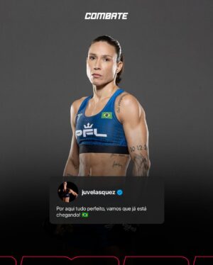 Juliana Velasquez Instagram - Amanhã tem estreia da Ju Velasquez na PFL! 🇧🇷

Você acompanha tudo na minha tela, a partir das 19h25. 

*Contém texto alternativo 

Descrição com acessibilidade: arte gráfica com foto de Juliana Velasquez e a frase dita por ela: “Por aqui tudo perfeito, vamos que já está chegando!”.

#Combate #JuVelasquez #PFL #PFLnoCombate