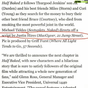 Justin Hires Instagram - We just wrapped Half Baked 2! Can’t believe I got to write the initial draft and hop in it🙌🏽. The cast and director @miketiddes are super dope! Coming next year 🔥💨 

#justinhires #halfbaked2