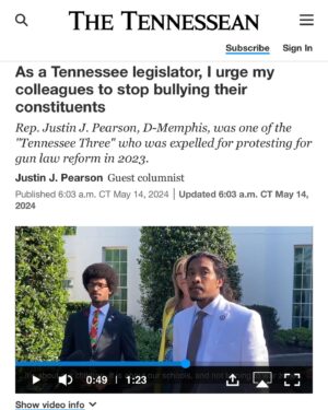Justin J. Pearson Instagram - Thank you @tennesseannews and David Plazas for sharing my thoughts on how Tennessee politics are woefully out of touch with the rest of our nation. It’s time we stop using bad legislation to bully marginalized communities and instead choose People over power! 

Check out the article in the link in my bio 

https://www.tennessean.com/story/opinion/contributors/2024/05/14/tennessee-three-lawmaker-justin-pearson-tells-colleagues-to-stop-bullying/73629114007/