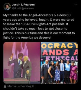 Justin J. Pearson Instagram - My thanks to the Angel-Ancestors & elders 60 years ago who believed, fought, & were martyred to make the 1964 Civil Rights Act possible. It shouldn’t take so much loss to get closer to justice. This is our time and this is our moment to fight for the America we deserve!