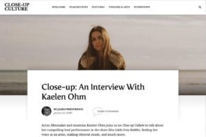 Kaelen Ohm Instagram - Link in bio • Interview with @closeupculture London, UK for their Top Short Film Performances of 2019. @littlegreybubbles had a beautiful little run across the globe. The next short directed by @chazwahl is in the cutting room now. 👁‍🗨 photo : @_shawnhanna_
