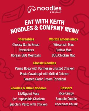 Keith Habersberger Instagram - The menu for this Thursday's Eat with Keith is here! Get as little or as much as you'd like, but most importantly show up to the @tryguys YouTube Channel at 5pm PST, this Thursday for the show! Make sure you sign up for the @noodlescompany rewards program for a special discount on your items. See you soon! #noodlesandcompany #eatwithkeith #partnership