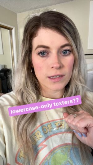 Kelsey Edwards Instagram - somehow i feel high maintenance when i text a lowercase-only texter?? #showerthoughts #random