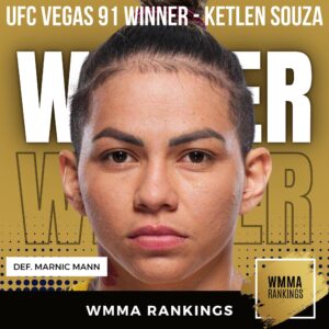 Ketlen Souza Instagram - #UFCVegas91 results: 🇧🇷 Ketlen Souza def. 🇺🇸 Marnic Mann via unanimous decison (30-27, 30-27, 30-27)

#WMMA #UFC