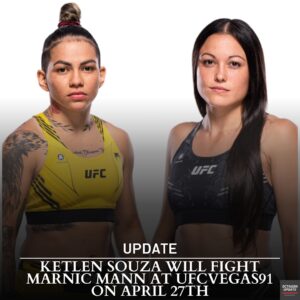 Ketlen Souza Instagram - Source: UFC Officials

Ketlen “Esquentadinha” Souza 🇧🇷 
(@ketlenesquentadinhaofc )
Age: 28| Weight: 124| Height: 5’3”| Record in the UFC (0-1)

Marnic “The Sawed-Off Savage” Mann 🇺🇸 
(@sawed_off_savage )
Age: 31| Weight: 115| Height: 5’0”| Record in the UFC (0-1)

#mma #ufc #ufcvegas91 #ufc2024