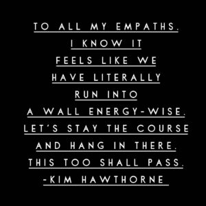 Kim Hawthorne Instagram - #empath