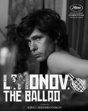 Kirill Serebrennikov Instagram - LIMONOV: THE BALLAD.
@festivaldecannes 

The best place to give birth to the new film