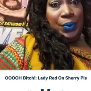 Lady Red Couture Instagram - Hey Lady Lovers! Wanna know what I feel about the  Sherry Pie situation? Well go subscribe to my Podcast," So Real with Lady Red Couture" I mean, you don't want to miss this! #stuntqueen #ladyred #hillshirefarmgeat #heyqween #becausetheyneedit #thugwhisperer #blackgirlmagicla #ladyboss #transvisibility #transattracted #fambam #hellogrinder #tittesonyourback #overthosewhodontsupportlgbt