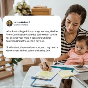 Larissa Waters Instagram - Care sector workers are predominantly women and their work is crucial to our society and economy. How is it acceptable to make low paid women wait even longer in a cost of living crisis?

Nuclear subs and fossil fuel subsidies aren’t made to wait for public money – why are women?