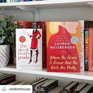 Lauren Weisberger Instagram - Amazing giveaway from my publisher! Head to @randomhouse to enter to win an ARC of WHERE THE GRASS IS GREEN AND THE GIRLS ARE PRETTY and a copy of THE DEVIL WEARS PRADA! 
.
.
.
#laurenweisberger #randomhouse #thedevilwearsprada #wherethegrassisgreenandthegirlsarepretty