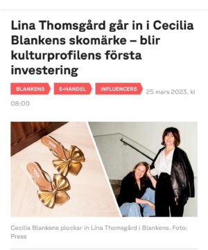 Lina Thomsgård Instagram - Så otroligt glad för detta steg. Jag är nu, utöver annat, även DELÄGARE i ett företag som jag älskat i flera år (trogna följare här vet vilken fangirl jag är): @yourblankens. Ett lysande stilsäkert kvinnoägt varumärke med en modern affärsmodell, en vrålsmart grundare (@ceciliablankens) och en transparent, hållbar produktionskedja utan överproduktion som aldrig tummar på kvalitet. Jag har ju alltid klätt mig nerifrån (bra stil börjar med bra skor så man står stadigt och kan gå långt) - så då är det såklart där man ska investera. Och det behövs fler kvinnor som kliver in på ägarsidan och bygger bolag. Dessutom är det lättare att gå i armkrok framåt om man har bra grejer på fötterna. Tänk vad jag ska få lära mig saker! Och stackars Cecilia och co som just fått sitt livs jobbigaste praktikant? För kul. Ni får gärna vara med genom att följa —> @yourblankens. ❤️