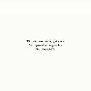 Lodovico Guenzi Instagram - Non ti porterò al papeete, o a ballare shakerando, non ti scomparirà il tanga, non ti chiederò di scioglierti come fossi una boy band, non ti dedicherò una canzone di ultimo, non ti verrò a prendere su una tesla, e non ci metterò su Instagram in un boomerang mentre ci baciamo a fuerteventura o in grecia, non saremo tipi da spiaggia e torneremo senza il segno del costume. Ti porterò sulla via Emilia, sotto alberi antichi a cercare un po’ di vento, con un vino in plastica e il cuore leggero, una lunga trafila di tovaglie a quadri e vecchi che ci prendono in giro, è un po’ di umanità che non sembri una marchetta, e io e te e basta, a ridere di noi e basta, e niente che ci possano rubare, la semplicità non si vende. Ti va? #agosto