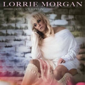 Lorrie Morgan Instagram - My new album!! DEAD GIRL WALKING is available! I am so grateful to my team and to everyone at Cleopatra Records!! Link in bio to stream.  #lorriemorgan #countrymusic #grandoleopry #newmusic