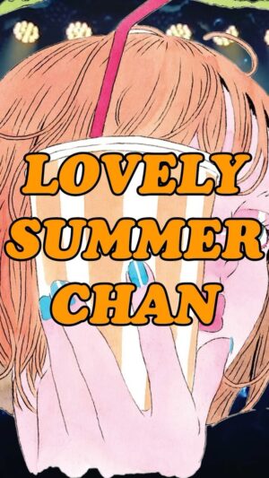 Lovely Summer-chan Instagram - 改めて、ラブリーサマーちゃんって誰？