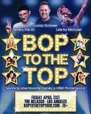 Lucas Grabeel Instagram - Welcome to @boptothetoptour! 🎤 A night of your favorite disney channel throwbacks, live performances, & crowd participation presented by @mrgrabeel, @jefferythedj, & @lifebymichael.

It’s gonna be a BOP 🎉

Ticket presale for the kickoff show @belascola on April 21, 2023 starts on February 24th at 10:00am. Use code: SHARPAY

Tickets on sale February 28th at 10:00am 🎟️

More cities & dates coming soon! 🌟 

#boptothetoptour #boptothetop #highschoolmusical #disneychannel #hsm #hsmtmts