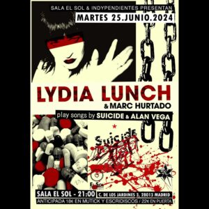 Lydia Lunch Instagram - Lydia Lunch and Marc Hurtado will be playing Suicide and ALAN VEGA songs for the first time in Madrid on June 25th, 2024.

Tickets on Lydia’s official site 
Link in bio 

#lydialunch #marchurtado #alanvega #suicideband