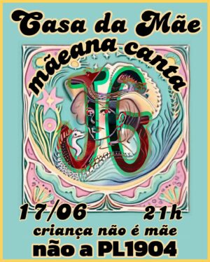 Mãeana Instagram - segunda tem @casadamaeoficial 
“ah mas não mistura as coisas”
quem me dera que meu país permitisse.
se vc é a favor da criminalização do aborto, em qualquer caso, mas principalmente incluindo casos de crianças que foram vítimas de es upr0 , vc não é bem vindo no meu show. nem aqui no meu perfil do insta. 
estarei la cantando JG com todo meu esmero para pessoas que compreendam o absurdo que tudo isso representa.