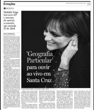 Mafalda Veiga Instagram - Estou muito feliz por poder anunciar o concerto de dia 24 de Abril em Santa Cruz, na ilha da Madeira, integrado na Feira do Livro de Santa Cruz. Tenho muitas saudades de tocar aí e muita vontade de vos mostrar ao vivo as novas canções da minha “Geografia Particular”. Até já ❤️

Diário de Notícias da Madeira.