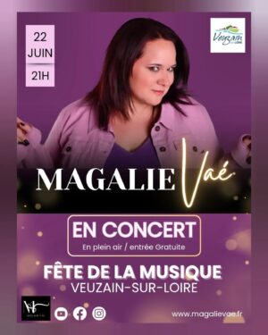 Magalie Vaé Instagram - Et si on fêtait la musique ensemble ??? 🎶🎙️🎵

Ça sera le 22 Juin à Veuzain-sur-Loire (41)
Là même où le clip de DEVENIR FOU à été tourné 😜

J'ai hâte de vous y retrouver 😘