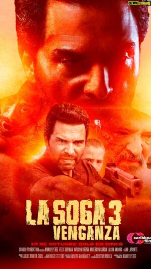 Manny Pérez Instagram - @lasoga3venganza Solo en Cines - RD 19 de Octubre. 💪💪🙌🙌🙏🙏🙏🙏😝😝😝 
#lasoga3venganza #lasoga3vengeance #lasoga3 

Poster graphics by @gelsongraph_oficial 

@caribbeancinemasrd @juancantolshow @eltiguerevacano @josephrodrigueze @diegoasteffens @mojicamf @victoriousramos @wilson8urena @zumayacordero @analopezabreu @murielsoriano @stacey.m.rod