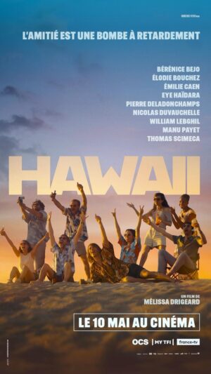 Manu Payet Instagram - Très heureux de vous présenter la bande-annonce de HAWAII ! Sortie le 10 mai 🏄‍♀️

@melissadrigeard 
@emilie_caen_
@haidaraeye
@pierredeladonchamps
@nicolas.duvauchelle
@williamlebghil
@thomascimeca
@marvelousproductions_
@warnerbrosfr