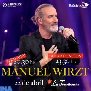 Manuel Wirzt Instagram - Por entradas agotadas... ¡Nueva función!

La alegria es inmensa y solo resta decirles gracias 🫶

¡Nos vemos el 22 de abril con doble función en @latrastiendaoficial! ❤️

Las entradas ya están disponibles en el link de mi perfil e historias destacadas 😉

GRACIAS!

------
@albertolucasprod