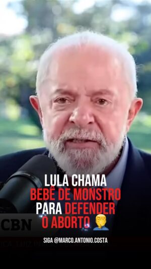Marco Antônio Costa Instagram - 🚨VEJA: Lula chama bebê de monstro para defender o aborto! Deixe a sua opinião nos comentários. 🤦‍♂️
