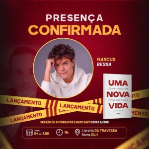 Marcus Bessa Instagram - O Rio de Janeiro vai tremer!!

Será uma grande alegria contar com a presença do iluminado @marcusbessaoficial na noite de autógrafos do Livro Uma Nova Vida.
O nosso movimento, só cresce! 

🗓️04/04
⏰19h
📍Livraria da Travessa - Barra

Te encontro lá!

#umanovavida #livro #sucesso