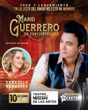 Mario Guerrero Instagram - Últimas entradas para nuestro gran show‼ Nos vemos este 10 de octubre, en Teatro Nescafé de las Artes ❤️Junto a grandes artistas invitadas: @consueloschuster  y @alanys_lagos  Compra tus entradas en el siguiente link 👇
https://www.ticketek.cl/mario-guerrero/teatro-nescafe-de-las-artes