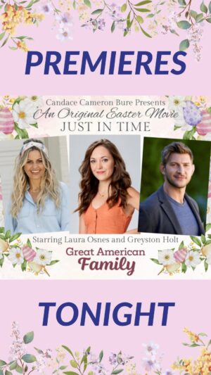 Masey McLain Instagram - JUST IN TIME premieres TONIGHT at 8/7c on @greatamericanfamily channel!!! This film has a permanent place in our hearts & we’re so excited to share it with you!! Remember to set your DVR’s and let us know if you’ll be watching!!! ✨🕰️🤍
