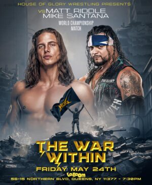 Matthew Frederick Riddle Instagram - 🔥BREAKING🔥

Friday, May 24th, HOG Heavyweight Champion Mike Santana faces his biggest challenge to date: former WWE US and Tag Team Champion Matt Riddle at #TheWarWithin !!!

(Tickets Available in Bio 🎟️)

Watch LIVE on @fitetv 
Sat 5/24 - 7:30pm
LA BOOM - Queens, NY