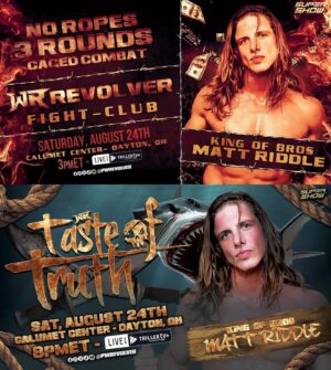 Matthew Frederick Riddle Instagram - [BREAKING]

Signed for 8/24 Double-Header in Dayton, OH!

The Return of Matt Riddle!
@SuperKingofBros

🎟️ RevolverTickets.com
_________

LIVE on @FiteTV 

Show 1: 3pmET
#RevolverFIGHT

Show 2: 8pmET
#RevolverTASTE
