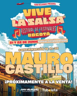 Mauro Castillo Instagram - ¡@maurocastillomc, confirmación 18 de 30 artistas para #ViveLaSalsa Bogotá ‘festival de festivales’! 😍💯

🏞️ Parque Simón Bolívar
🗓️ 21 y 22 de junio
🎟️ Entradas próximamente a la venta en Tuboleta.com

✌️Una entrada para 2 días
📍 3 escenarios
🪑 Comodidad de palcos
🥰 Más de 70.000 m² con experiencias
🍔 Gastronomía
🛍️ Tiendas ‘Vive la Salsa’
📈 Emprendimientos ‘Vive la Salsa’
👕 ‘Vive la Salsa Merchandising’

🎤 Más artistas revelados próximamente

#ViveLaSalsa2024
#JVE #Salsa #SalsaRomantica #TuBoleta #Bogotá #Bogota #Colombia #Festival #ParqueSimonBolivar #MauroCastillo