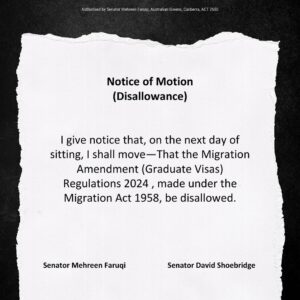 Mehreen Faruqi Instagram - Today we’ll be moving a motion to disallow the Migration Amendment (Graduate Visas) Regulations.

These regulations are yet another example of the Albanese Government’s atrocious treatment of international students. By reducing the eligibility age for temporary graduates, the Government has thrown lives in limbo and created so much angst.

This decision is not just cruel, it’s bad policy, and the @australiangreens will fight it.