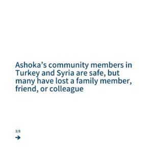 Mert Fırat Instagram - Turkey and Syria are facing one of the worst earthquakes in the past 150 years. Over 17,000 people have died and 23 million people have been affected.

Please join us in supporting our #AshokaFellows on the ground. 

Link in bio. 
@ashokaglobal 
@ihtiyacharitasiofficial / @mert_firat / @aliercan79
