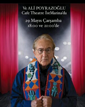 Metin Zakoğlu Instagram - Ve kral  @poyrazogluali @cafetheatreistmarina da sahnede. 29 Mayıs Çarşamba 18:00 ve 21:00’de üstelik ard arda iki kez. 18 seansının tüm biletleri TÜKENDİ bile 21:00 seansı için sınırlı sayıda biletler @biletix @biletinial ve @bubilet de satışta. Ali Poyrazoğlu’na bu iki kişilik oyunda @gunesberberoglu eşlik ediyor. Tekrarı olmayacak bir gösteri. Kaçırmayın. Rez;05322804739 @istmarinaavm.