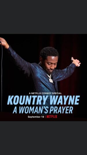 Michael Anthony Instagram - 🕺🏿A FEW REVIEWS OF MY BROTHER’S @kountrywayne SPECIAL “A WOMAN’S PRAYER🙏🏿” ON NETFLIX SEPT 19th…..THE CHOSEN ONE! 🏆💪🏿