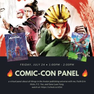 Michael Dante DiMartino Instagram - I did a virtual panel about all things in the Avatar publishing universe with @faitherinhicks @yeebookauthor and @geneluenyang. It was a fun conversation and great to catch up with these super-talented writers and artists. Hopefully we'll see you in person next comic-con. I don't know all the details about how this virtual comic-con thing is going to work but the panel is scheduled to go live on:

Friday, July 24 • 1:00pm - 2:00pm PST 

You'll have to manually enter the link at the appointed time: https://sched.co/d3st
.
.
.
.
.
.
.
.
#avatar #avatarthelastairbender #michaeldantedimartino #legendofKorra #avataraang #avatarkorra #avatarfandom #fantasytvseries #korra #kyoshi #kyoshiwarriors #fantasybooks #femaleheroes #riseofkyoshi #riseofkyoshifanart #shadowofkyoshi #reincarnation #fantasynovel #fantasynovelseries #fantasywritersofinstagram #fantasywriter #comiccon #sandiegocomiccon #sdcc #sdcc2020 #darkhorsecomics #avatarcomics #korracomics